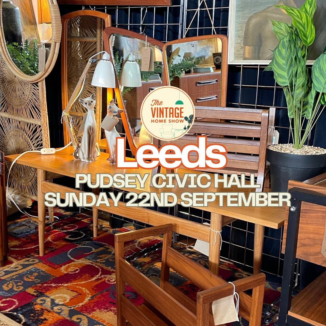 LEEDS VINTAGE HOME SHOW 