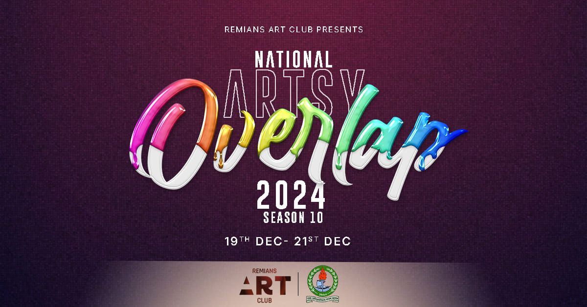 Remians Art Club Presents National Artsy Overlap 2024