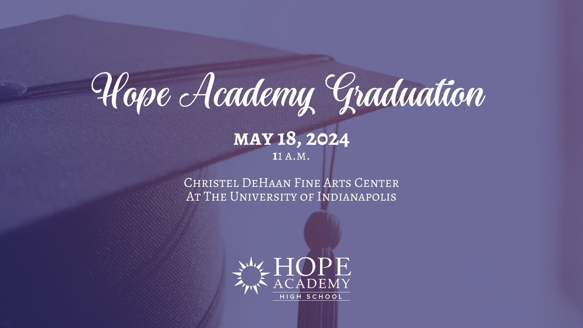 2024 Hope Academy Commencement Ceremony