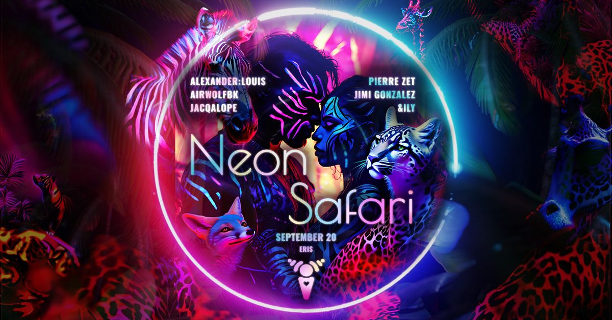 I FEEL: Neon Safari