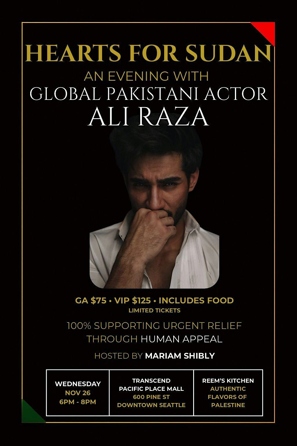 SUDAN URGENT AID FUNDRAISER:AN EVENING WITH GLOBAL PAKISTANI ACTOR ALI RAZA
