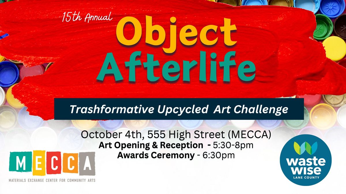 MECCA's 15th Annual Object Afterlife Art Challenge Exhibition