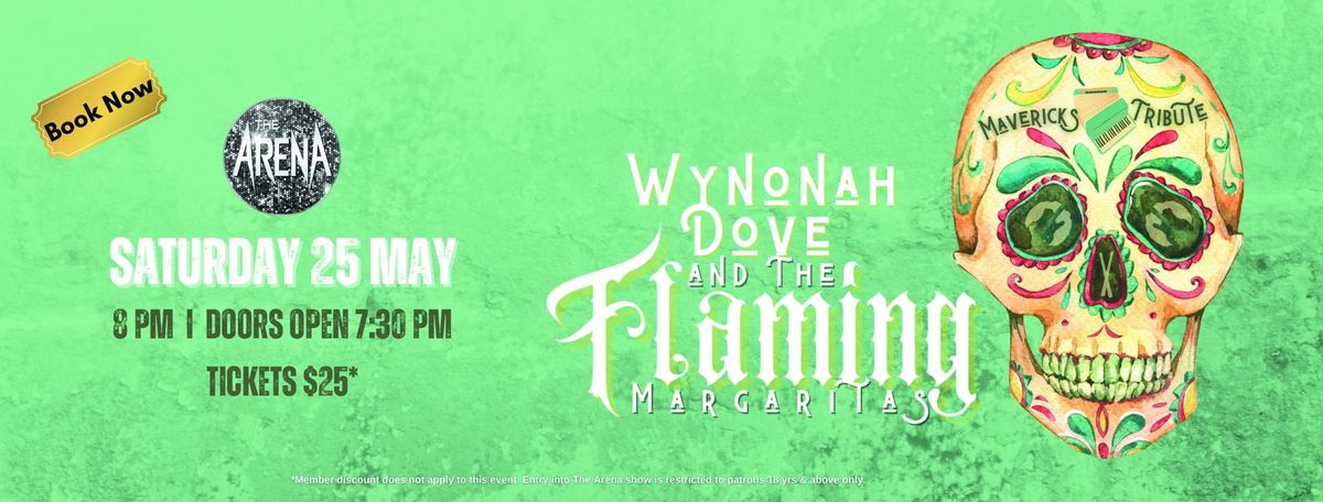 Wynonah Dove and the Flaming Margaritas