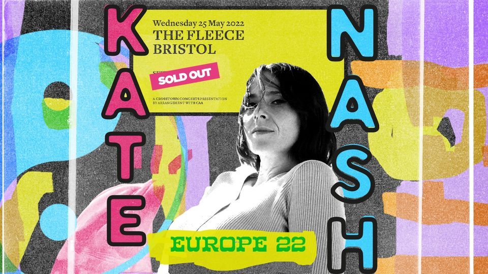 SOLD OUT Kate Nash at The Fleece, Bristol