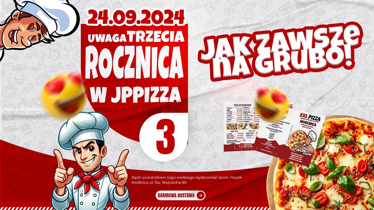 3 rocznica pizzeri JACEK PLACEK MODLNICA