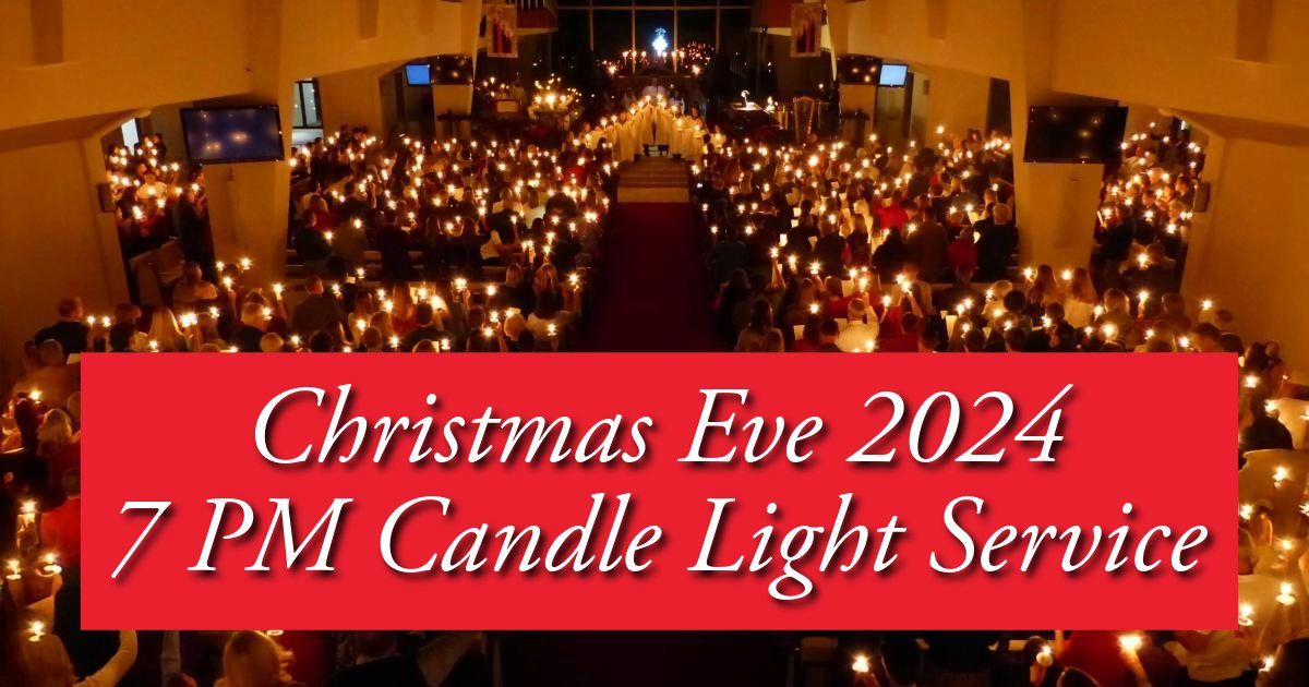 7 PM Christmas Eve Candle Light Service in Mission Valley