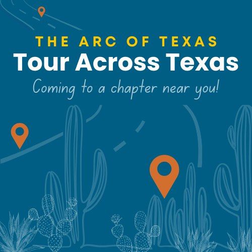 The Arc of Smith County Presents: The Arc Tour Across Texas