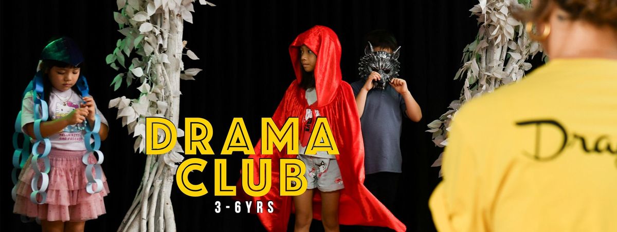 Drama Club (3-6yrs) - Group 2