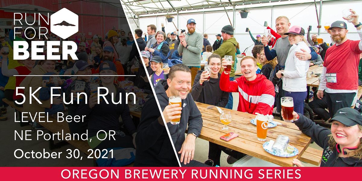 Beer Run - LEVEL Beer | 2021 OR Brewery Running Series