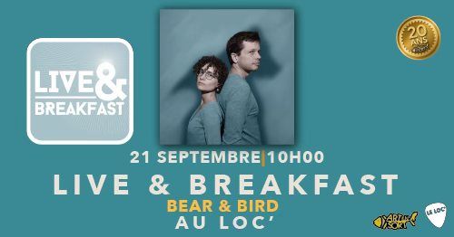 Live & Breakfast - Bear & Bird - Le Loc'