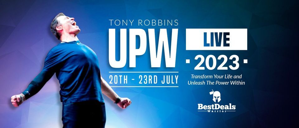 UPW Birmingham 2023 - Unleash the Power Within with Tony Robbins, NEC ...