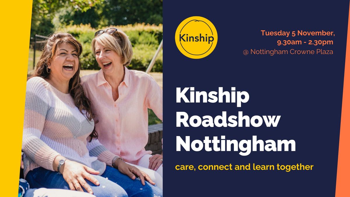 Kinship Roadshow Nottingham