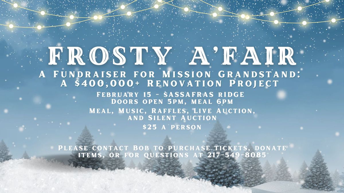 Frosty A'Fair Night Out: A Fundraiser for Mission Grandstand