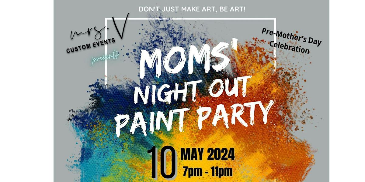 Mom's -Night- Out Painting Party