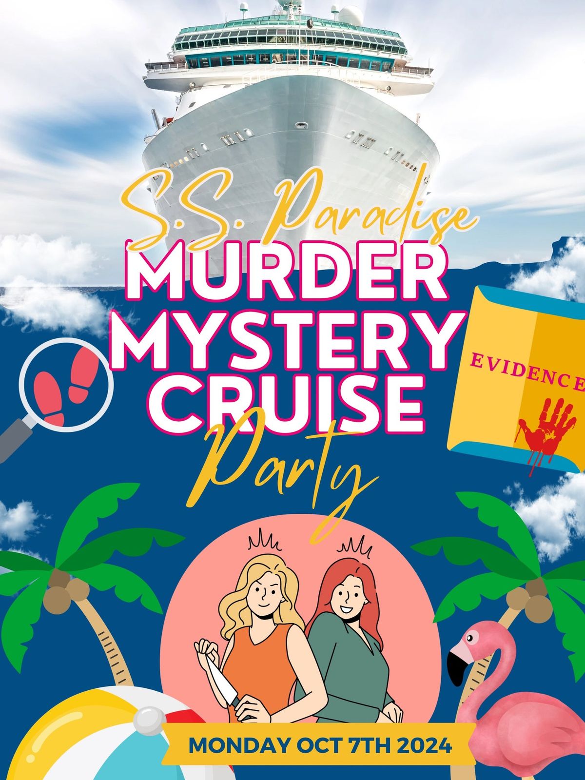 S.S. Paradise Murder Mystery Party!