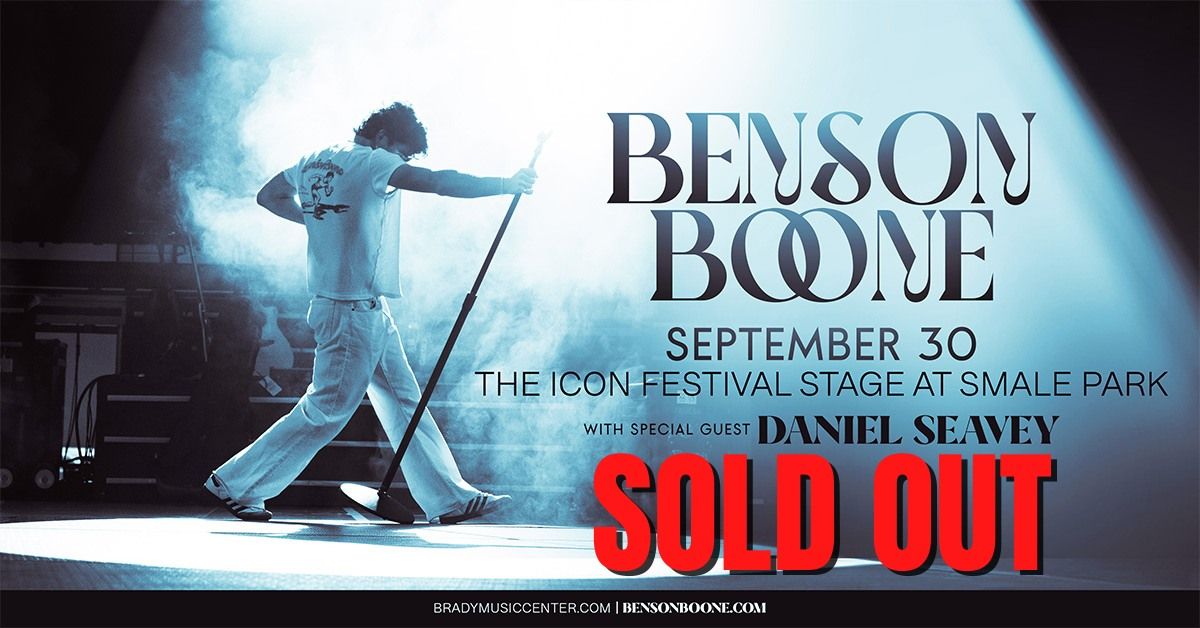 SOLD OUT: Benson Boone with special guest Daniel Seavey