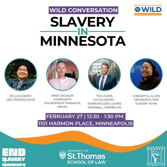 Is Slavery Legal In Minnesota? Event for Legal Professionals 