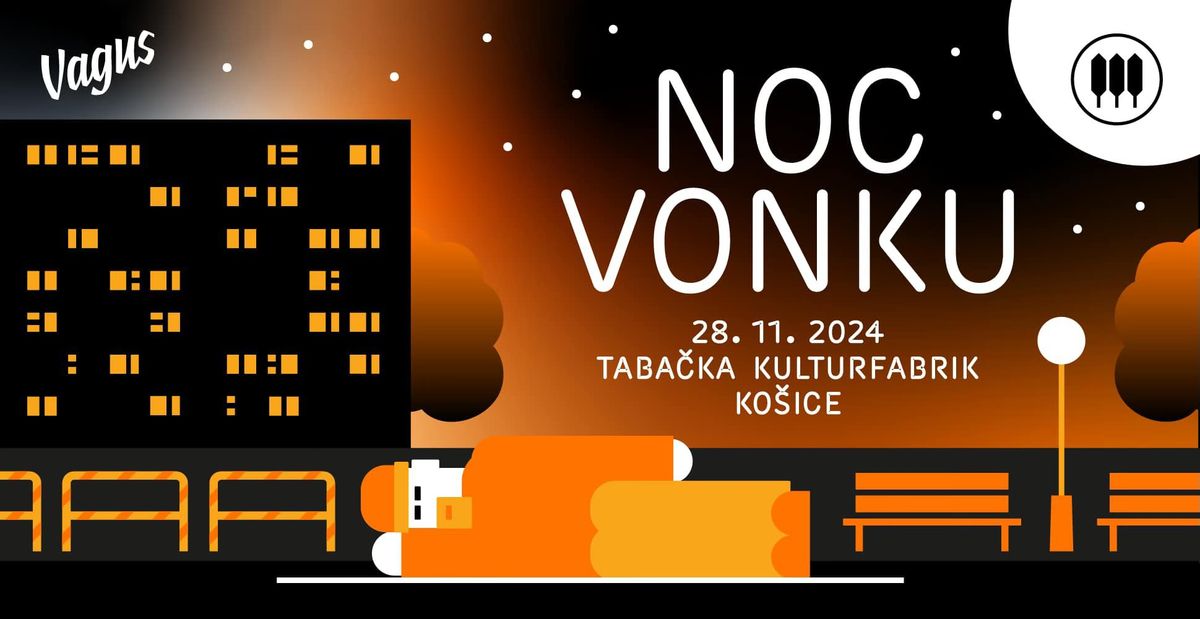 Noc vonku v Taba\u010dke Kulturfabrik