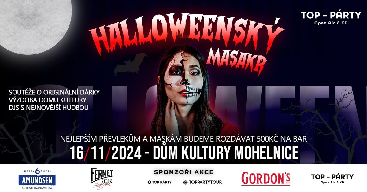 Halloweensk\u00fd Masakr 2024 \/ 16.11 Sobota \/ D\u016fm kultury Mohelnice