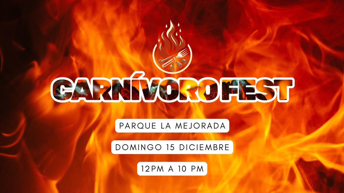 CARN\u00cdVORO FEST: "DONDE EL FUEGO Y EL SABOR SE ENCUENTRAN"