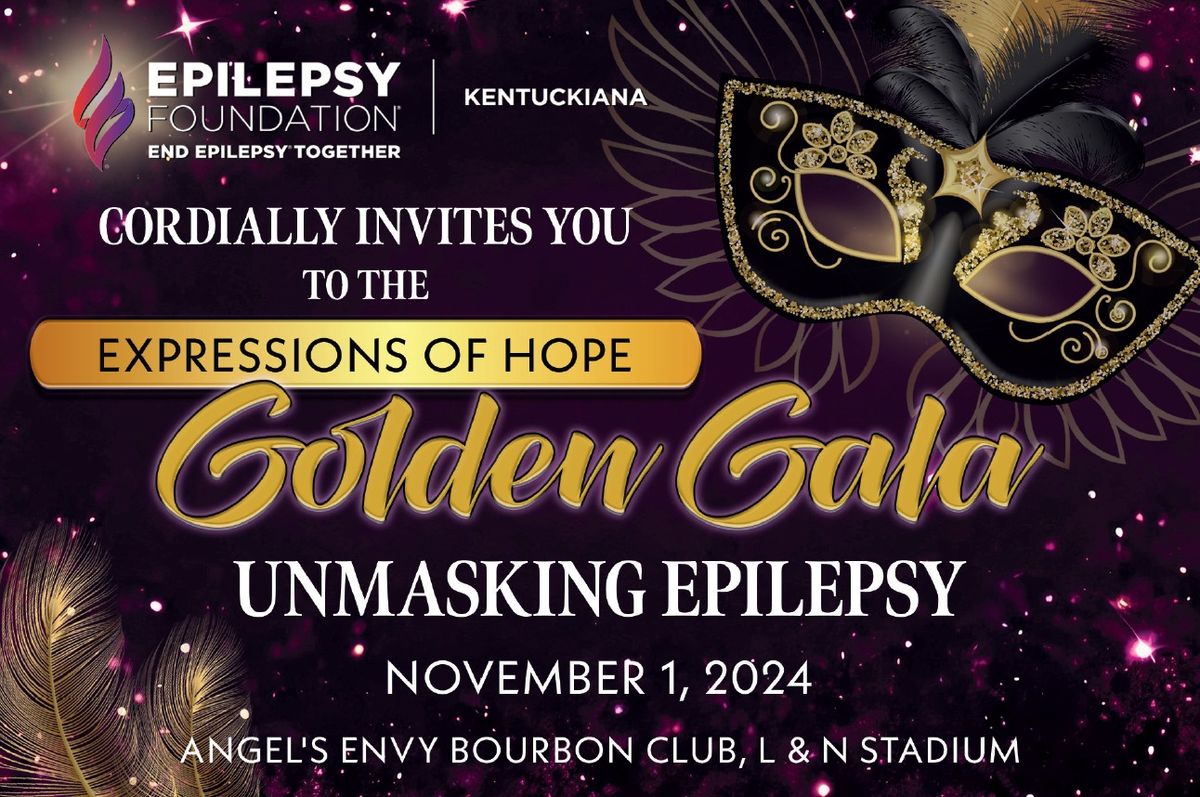 Expressions of Hope Golden Gala: Unmasking Epilepsy