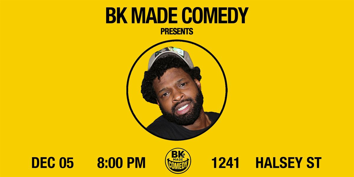 BK Made Comedy Presents: Derek Gaines