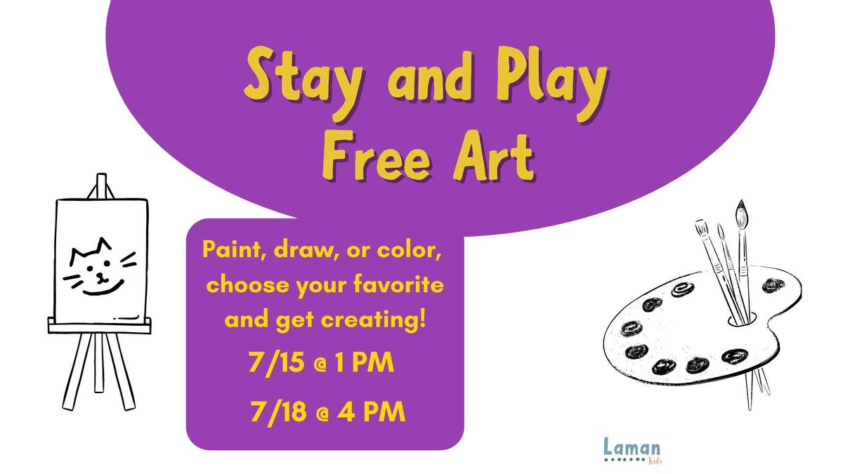 Stay & Play: Free Art