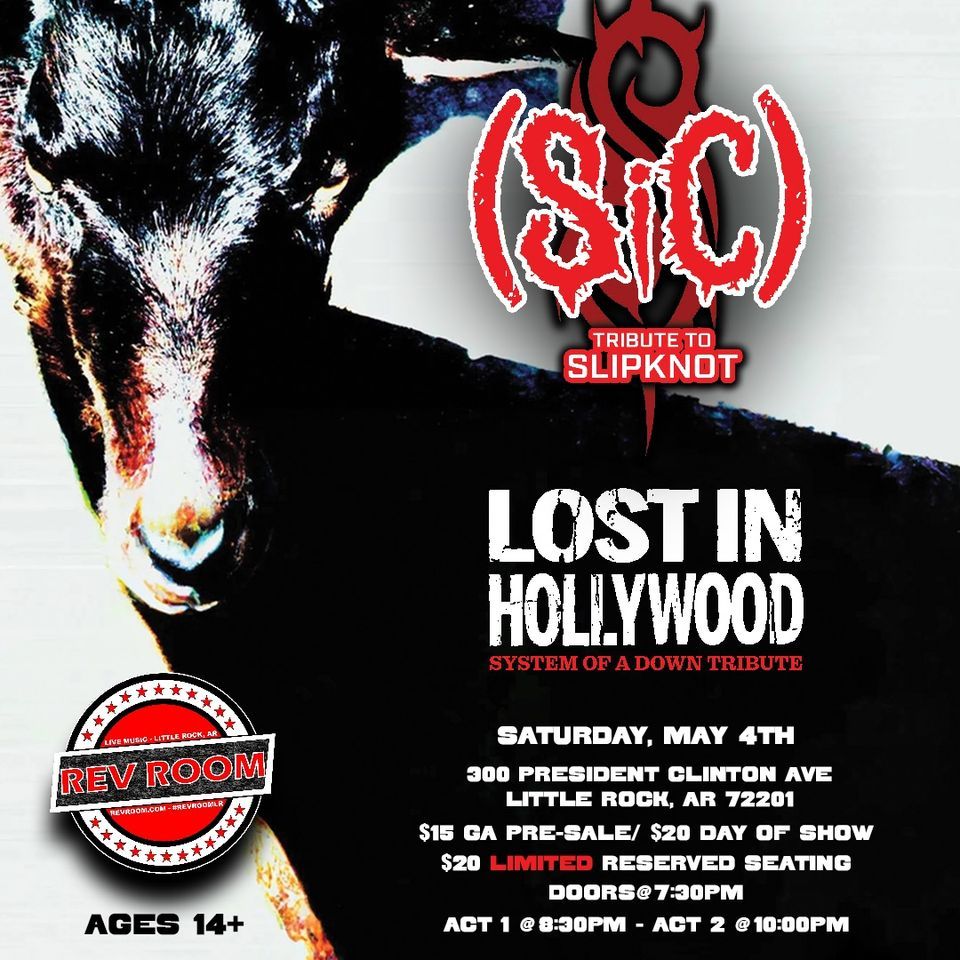 Slipknot\u2022System Of A Down Tribute Featuring:SiC Tx & Lost In Hollywood@The Revolution Music Room 14+