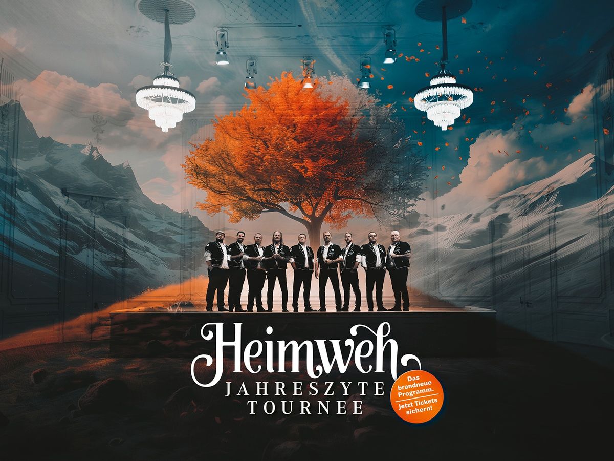 HEIMWEH - JAHRESZYTE TOURNEE