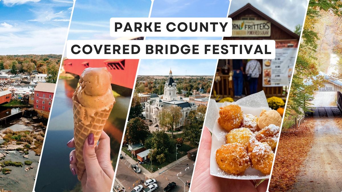 The 2025 Parke County Covered Bridge Festival