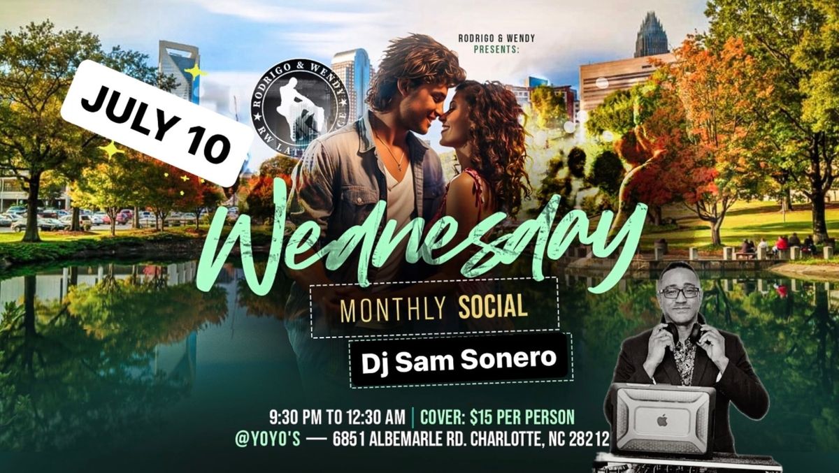 RW Wednesday Monthly Social - JULY 10 - w\/ DJ Sam Sonero