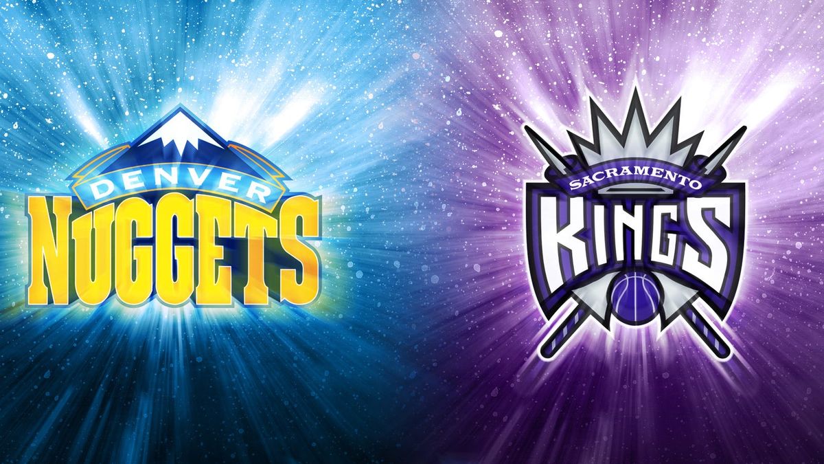 Sacramento Kings at Denver Nuggets