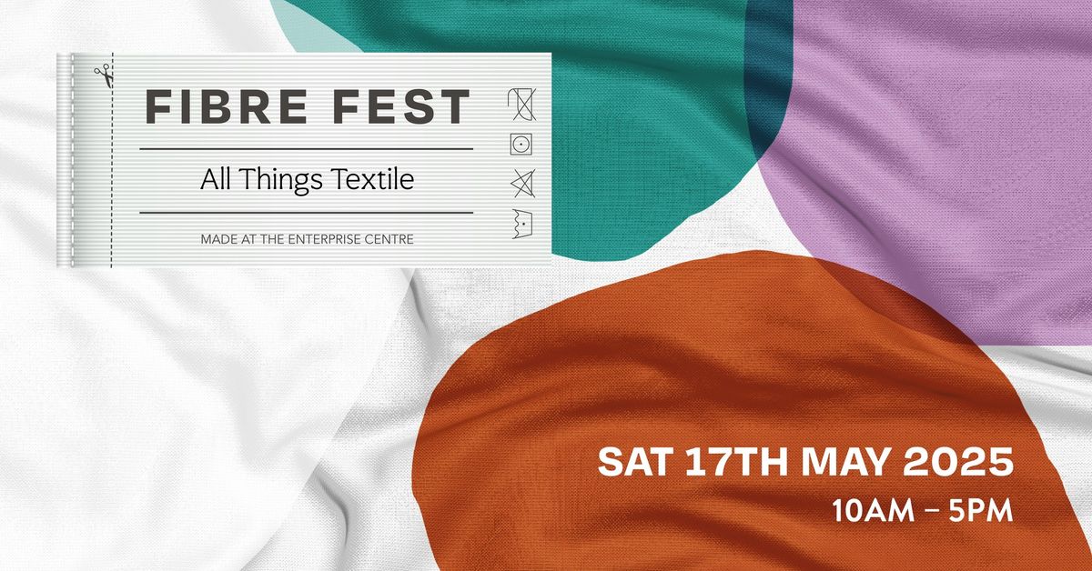 Fibre Fest - All Things Textile