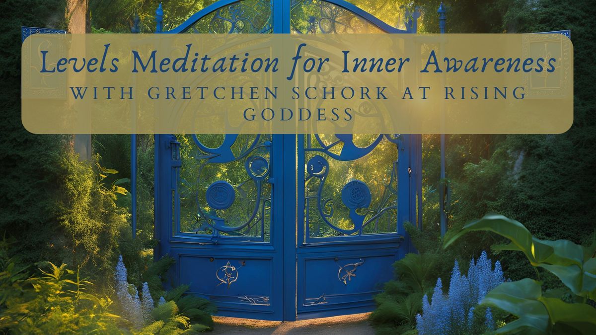 Levels Meditation for Inner Awareness