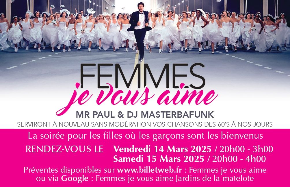 Femmes je vous Aime - Vendredi 14 et Samedi 15 MARS 2025