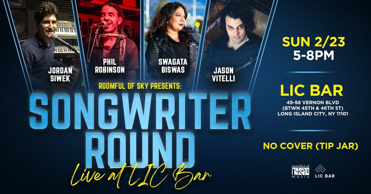 SONGWRITER ROUND - Jordan Siwek, Swagata Biswas, Phil Robinson & Jason Vitelli