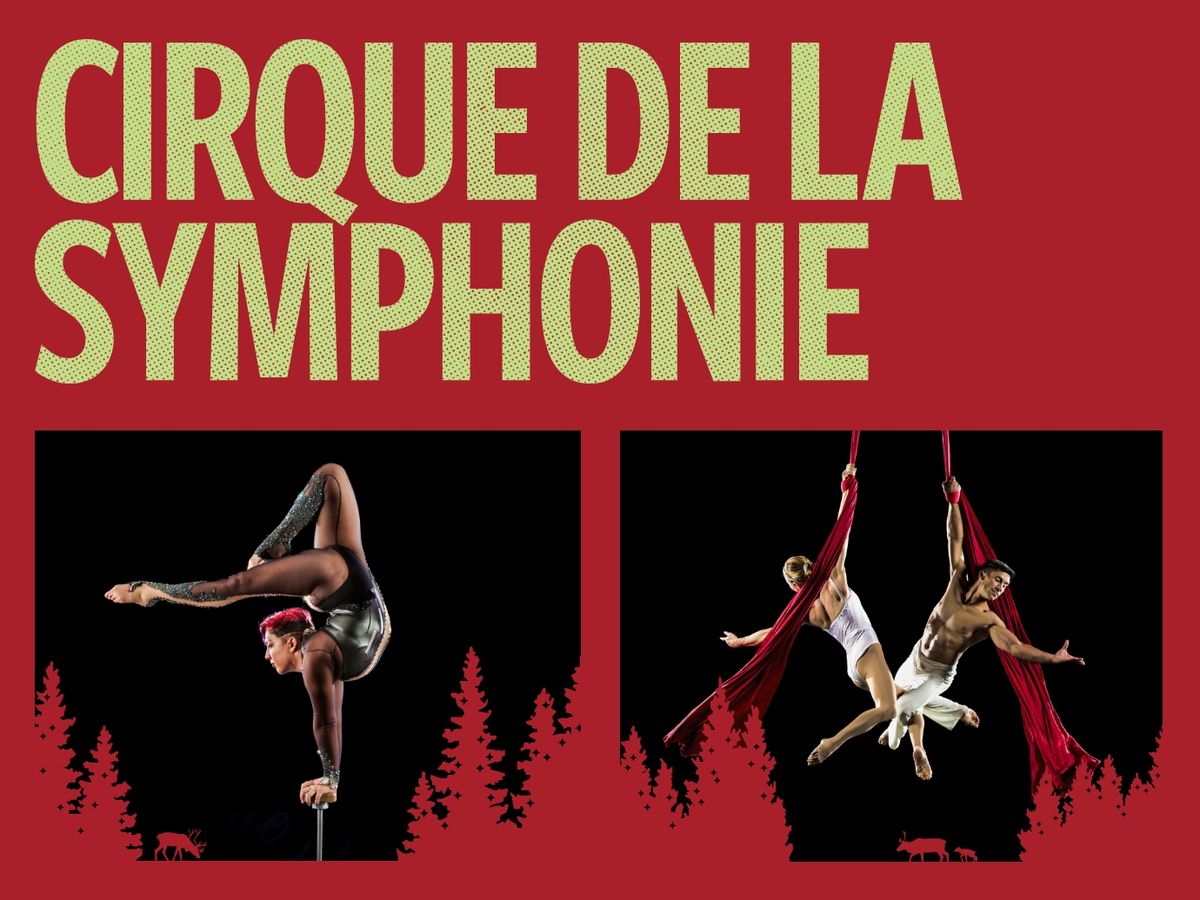 Asheville Symphony: Cirque de la Symphonie at Harrahs Cherokee Center Asheville