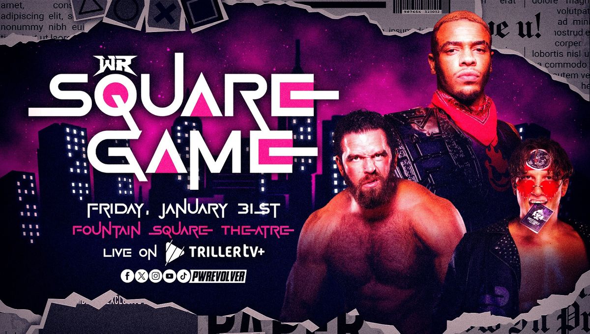 Square Game | Wrestling Revolver in Indianapolis