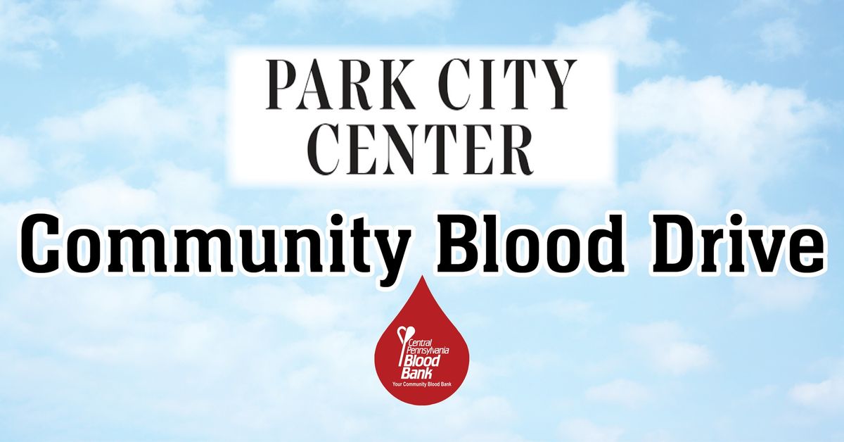 Park City Center Community Blood Drive!