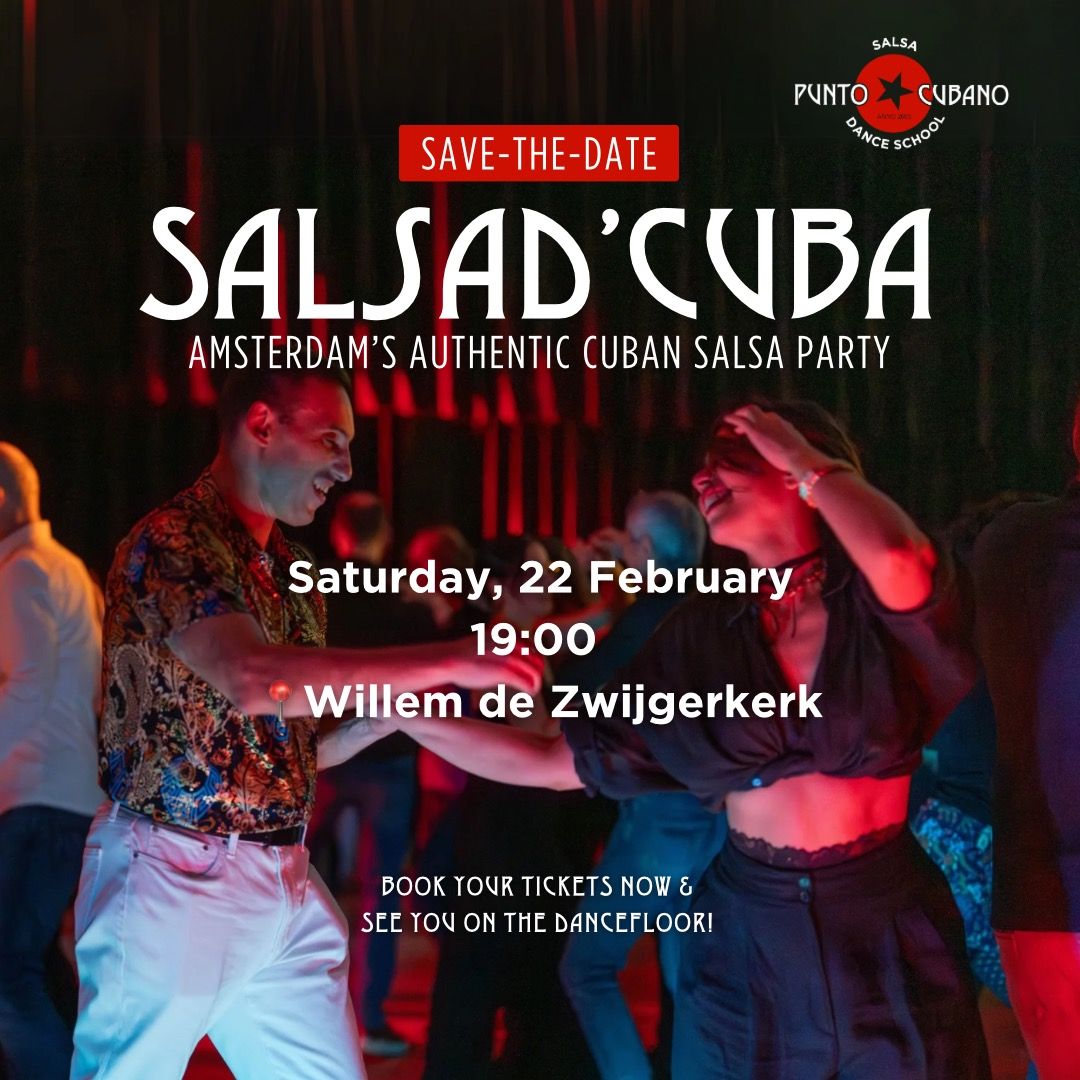 SalsaD'Cuba - Saturday 22nd February - Amsterdam