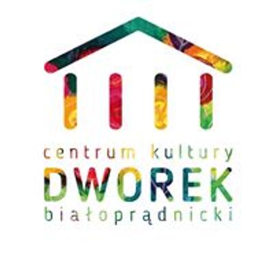 Centrum Kultury Dworek Bia\u0142opr\u0105dnicki