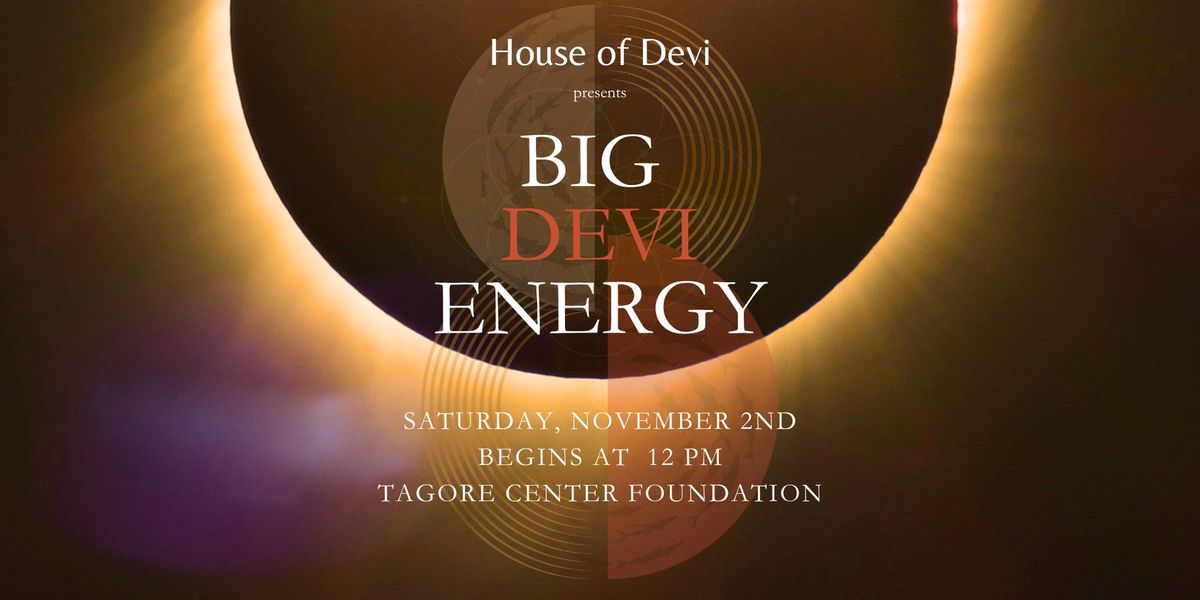 Big Devi Energy Conference