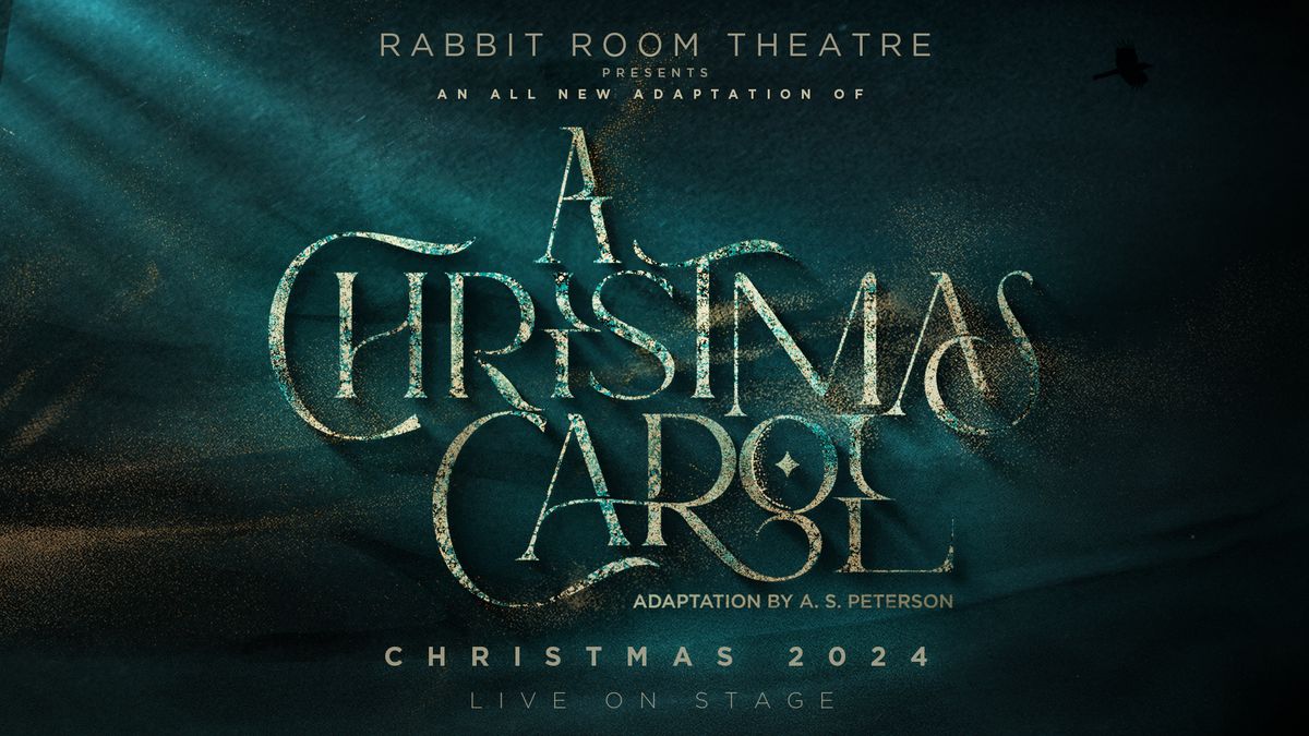 A CHRISTMAS CAROL: Live on Stage (Adapted by A. S. Peterson)