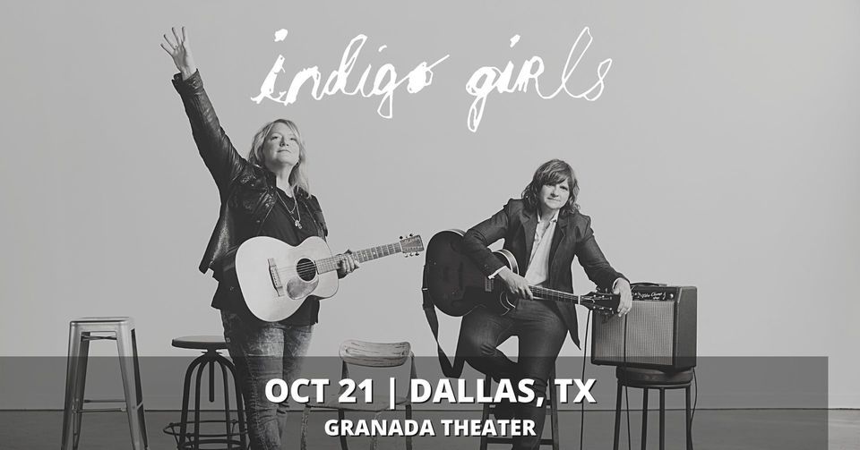 Indigo Girls | Dallas, TX