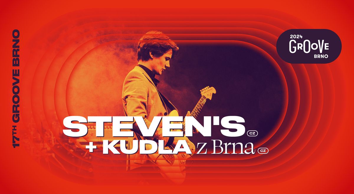 Steven\u2019s + Kudla z Brna @ Groove Brno 2024