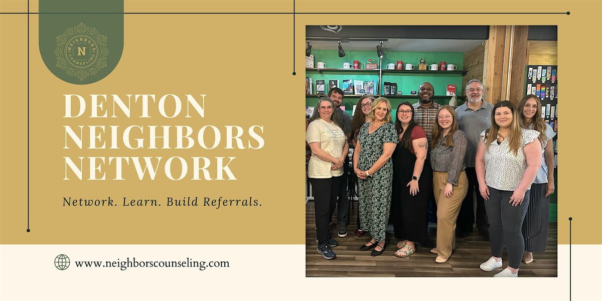 Denton Neighbors Networking Event