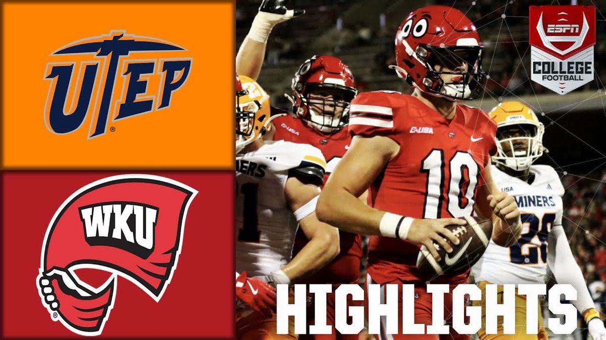 UTEP Miners vs. Western Kentucky Hilltoppers