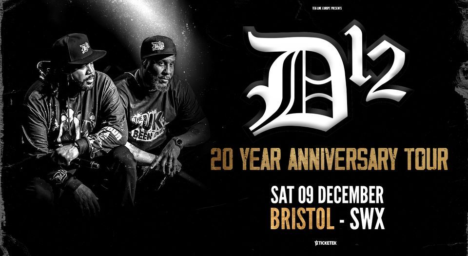 D12 20 Year Anniversary Tour | Bristol 