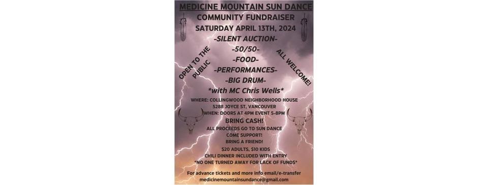 COMMUNITY EVENT For Medicine Mountain Sun Dance - with MC Chris Well