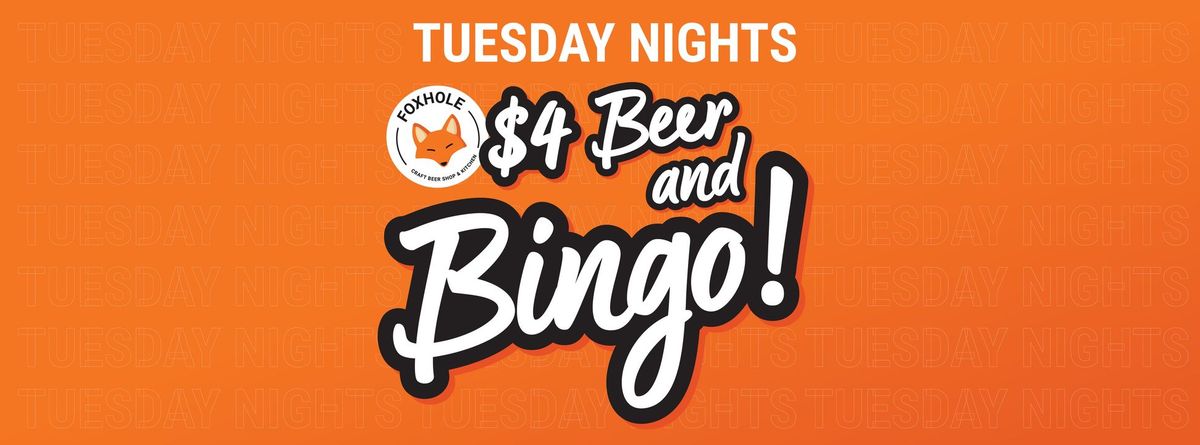 $4 Beer and BINGO at Foxhole